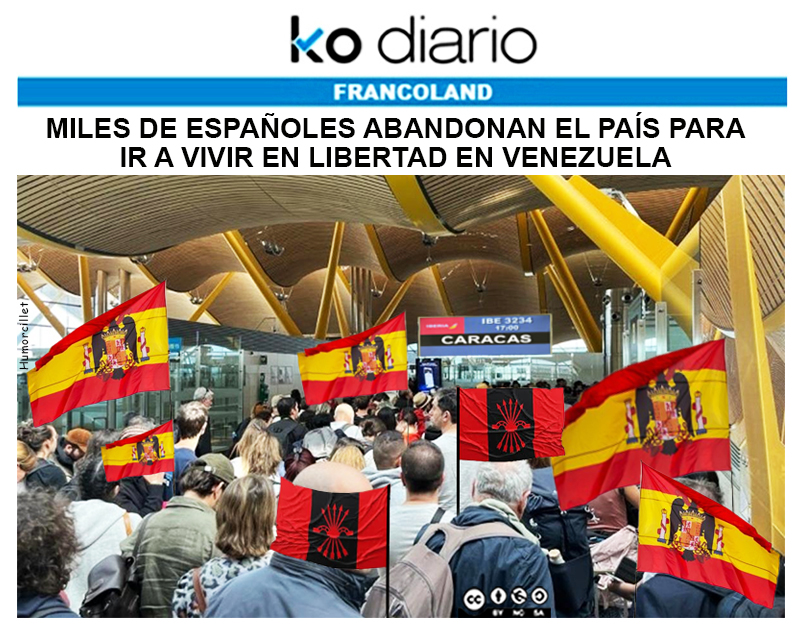 Puede ser una imagen de texto que dice "ko diario FRANCOLAND MILES DE ESPAÑOLES ABANDONAN EL PAÍS PARA IRA A VIVIR EN LIBERTAD EN VENEZUELA က် IBE IBE3234 3234 17:00 CARACAS ACAS 業有園"